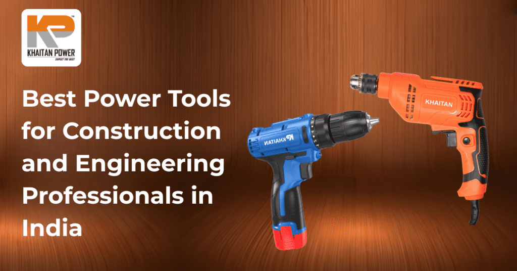 Best Cordless Power Tools for Construction and Engineering Professionals in India